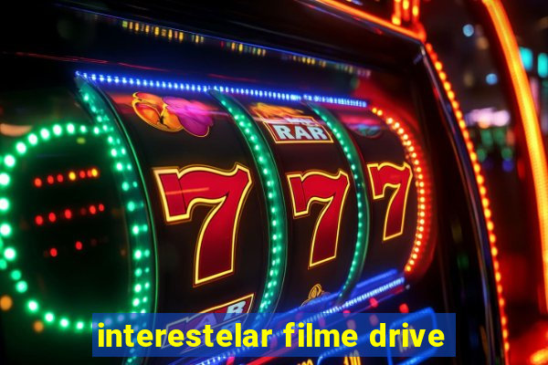 interestelar filme drive